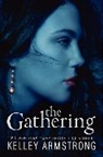 Kelley Armstrong - The Gathering