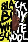 Brian F Walker, Brian F. Walker - Black Boy White School