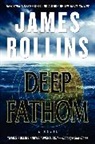 James Rollins - Deep Fathom