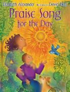 Elizabeth Alexander, Elizabeth/ Diaz Alexander, Elizabeth Alexander, David Diaz - Praise Song for the Day