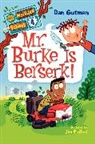Dan Gutman, Dan/ Paillot Gutman, Jim Paillot - My Weirder School #4: Mr. Burke Is Berserk!