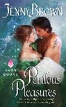 Jenny Brown - Perilous Pleasures