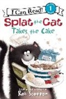 Amy Hsu Lin, Lin, Scotto, Scotton, Rob Scotton, Rob/ Scotton Scotton... - Splat the Cat Takes the Cake