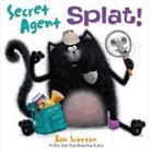Rob Scotton, Rob/ Scotton Scotton, Rob Scotton - Secret Agent Splat!