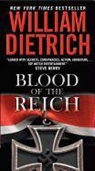 William Dietrich - Blood of the Reich