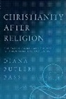 Bass, Diana Butler Bass - Christianity After Religion