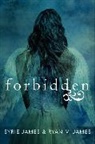 Ryan M. James, Syrie James, James Syrie - Forbidden