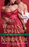 Katharine Ashe, Ashe Katharine - When a Scot Loves a Lady