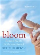 Kelle Hampton, Hampton Kelle - Bloom