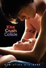 Christina Meredith - Kiss Crush Collide