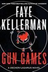 Faye Kellerman - Gun Games