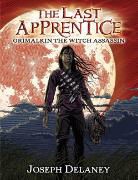 Joseph Delaney, Joseph/ Arrasmith Delaney, Patrick Arrasmith, Joseph Delaney - Grimalkin the Witch Assassin
