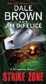 Dale Brown, Dale/ DeFelice Brown, Jim DeFelice - Strike Zone: A Dreamland Thriller
