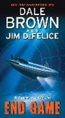 Dale Brown, Dale/ DeFelice Brown, Jim DeFelice - End Game: A Dreamland Thriller