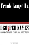 Frank Langella - Dropped Names