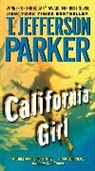 T Jefferson Parker, T. Jefferson Parker - California Girl