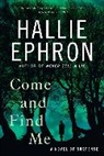 Hallie Ephron, Ephron Hallie - Come and Find Me