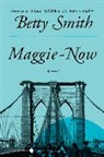 Betty Smith - Maggie-Now