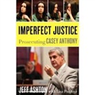 Jeff Ashton - Imperfect Justice
