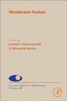 Leonid V. Chernomordik, Leonid V. (EDT)/ Kozlov Chernomordik, Michael M. Kozlov, Leonid V. Chernomordik, Michael M. Kozlov - Membrane Fusion