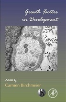 Carman (EDT) Birchmeier, Carman Birchmeier, Carmen Birchmeier - Growth Factors in Development