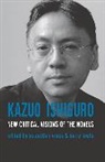 Sebastia Groes, Sebastian Groes, Sebastian Lewis Groes, Barr Lewis, Barry Lewis, Sean Matthews... - Kazuo Ishiguro