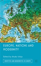 Atsuko Ichijo, Ichijo Atsuko, Ichijo, A Ichijo, A. Ichijo, Atsuko Ichijo - Europe, Nations and Modernity