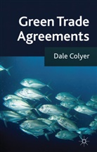 D Colyer, D. Colyer, Dale Colyer, COLYER DALE - Green Trade Agreements