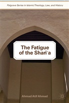 Ahmad, A Ahmad, A. Ahmad, Ahmad Atif Ahmad, AHMAD AHMAD ATIF - Fatigue of the Shari''a