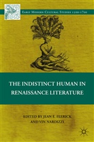Jean E. Nardizzi Feerick, FEERICK JEAN E NARDIZZI VIN, Feerick, J Feerick, J. Feerick, Jean Feerick... - Indistinct Human in Renaissance Literature