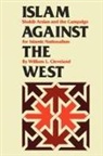 William L. Cleveland - Islam Against the West