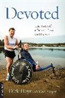 Dick Hoyt, Dick Yaeger Hoyt, Dick/ Yaeger Hoyt, Don Yaeger - Devoted