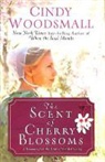 Cindy Woodsmall - The Scent of Cherry Blossoms
