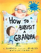 Jean Reagan, Jean Wildish Reagan, Lee Wildish, Lee Wildish - How to Babysit a Grandpa