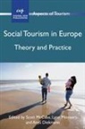 Scott Mccabe, Anya Diekmann, Scott Mccabe, Lynn Minnaert - Social Tourism in Europe Volume 52