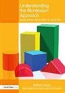 Barbara Isaacs - Understanding the Montessori Approach