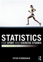 &amp;apos, Peter donoghue, O&amp;apos, Peter O'Donoghue, Peter (Cardiff Metropolitan University O'Donoghue, Peter O''donoghue... - Statistics for Sport and Exercise Studies