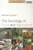 Michael Carolan - Sociology of Food and Agriculture