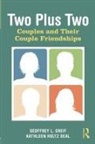 Kathleen Holtz Deal, Kathleen Holtz (University of Maryland Deal, Deal Kathleen Holtz, Geoffrey L Greif, Geoffrey L. Greif, Geoffrey L. (University of Maryland Greif... - Two Plus Two