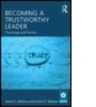 Aneil K. Mishra, Aneil K. (Total Trust Coaching &amp; Consultin Mishra, Aneil K. (Total Trust Coaching &amp; Consulting Mishra, Aneil K. Mishra Mishra, Karen E. Mishra, Karen E. (Meredith College Mishra... - Becoming a Trustworthy Leader