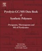Hajima Ohtani, Hajima (Nagoya Institute of Technololgy Ohtani, Ohtani Hajima, Shin Tsuge, Shin (Emeritus Professor Nagoya University Tsuge, Shin/ Ohtani Tsuge... - Pyrolysis - GC/MS Data Book of Synthetic Polymers