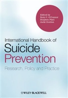 &amp;apos, Rory C. Platt connor, Jacki Gordon, O CONNOR RORY C PLATT STEPHE, O&amp;apos, Rory O'Connor... - International Handbook of Suicide Prevention