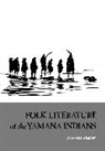Martin Gusinde, Johannes Wilbert, Wilbert Johannes - Folk Literature of the Yamana Indians