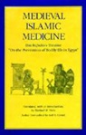 Ali, Michael W. Dols, Adil S. Virani, Adil S. Gamal, Adil S. Virani, Virani Adil S. - Medieval Islamic Medicine
