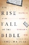 Timothy Beal, Beal Timothy Beal - The Rise And Fall Of The Bible