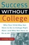 Linda Lee - Success Without College