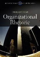 C Conrad, Charles Conrad, Charles (Texas A&amp;M University) Conrad, Charles R. Conrad, Conrad Charles - Organizational Rhetoric
