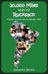 Samantha Ghiotti - 20,000 Miles with My Rucksack