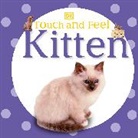 DK, DK Publishing, DK&gt;, Inc. (COR) Dorling Kindersley, DK Publishing - Touch and Feel: Kitten