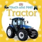 DK, DK&gt;, Inc. (COR) Dorling Kindersley, DK Publishing - Touch and Feel: Tractor